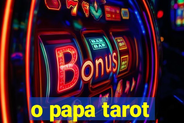 o papa tarot